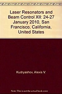 Laser Resonators and Beam Control XII (Paperback)