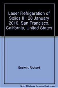 Laser Refrigeration of Solids III (Paperback)