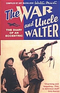 WAR & UNCLE WALTER (Paperback)