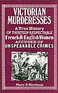 Victorian Murderesses (Paperback)