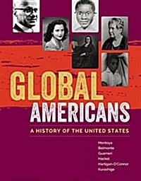 Global Americans: A History of the United States (Hardcover)