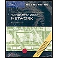 MCSA Guide to Managing a Microsoft Windows 2000 Network : Environment Exam 70-218 (Paperback)