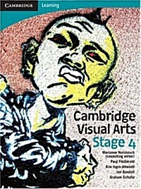 Cambridge Visual Arts with Student CD-ROM : Stage 4 (Undefined)