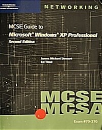 MCSE Guide to Windows XP Professional Enhanced (Paperback, 2 Rev ed)