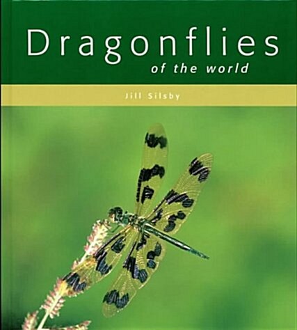 Dragonflies of the World (Hardcover)