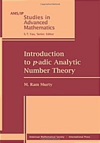 Introduction to $P$-Adic Analytic Number Theory (Paperback)