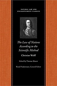 The Law of Nations Treated According to the Scientific Method (Paperback)