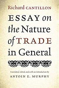 Essay on the Nature of Trade in General (Paperback)