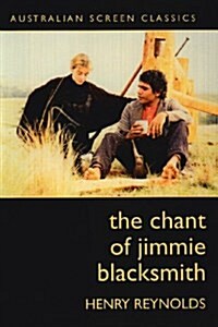 The Chant of Jimmie Blacksmith (Paperback)