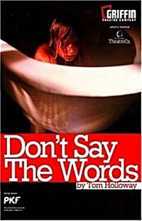 Dont Say the Words (Paperback)