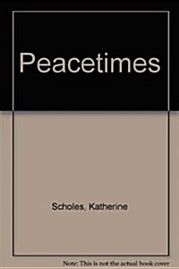 PEACETIMES (Paperback)