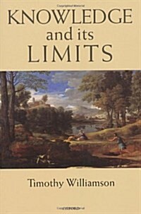 Knowledge and Its Limits (Hardcover)