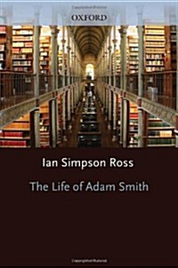The Life of Adam Smith (Hardcover)