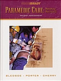 Paramedic Care : Principles and Practices (Hardcover, 4 Rev ed)