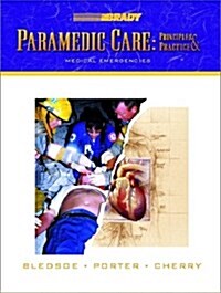 Paramedic Care : Principles and Practices (Hardcover, 4 Rev ed)