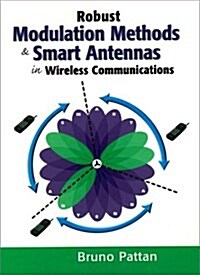 [중고] Robust Modulation Methods and Smart Antennas in Wireless Communications (Paperback)