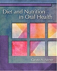 Diet and Nutrition in Oral Health (Paperback)