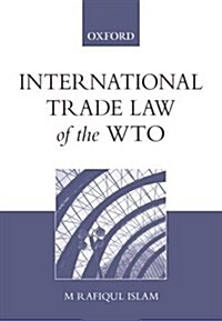 International Trade Law of the WTO (Paperback)
