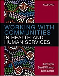Working with Communities in Health and Human Services (Paperback)
