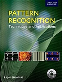 Pattern Recognition : Techniques and Applications (Paperback)