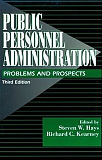 Public Personnel Administration : Problems and Prospects (Paperback)