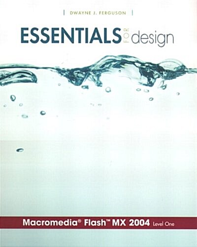 Essentials for Design Macromedia Flash MX 2004, Level 1 (Paperback)