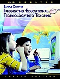 Integrating Educational Technology into Teaching (Paperback, 4 Rev ed)