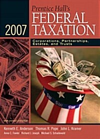 Prentice Halls Federal Taxation : Corporations, Partnerships, Estates, and Trusts (Hardcover, 20 Rev ed)