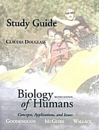 Study Guide for Biology of Humans : Concepts, Applictions and Issues (Paperback, 2 Rev ed)