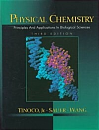 Physical Chemistry : Principles and Applications in Biological Sciences (Hardcover)