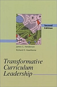 Transformative Curriculum Leadership (Paperback, 2 Rev ed)
