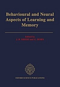 Behavioural and Neural Aspects of Learning and Memory (Hardcover)