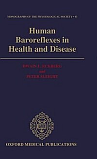 Human Baroreflexes in Health and Disease (Hardcover)