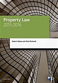 Property Law 2015-2016 (Paperback, 8 Rev ed)