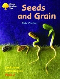 Oxford Reading Tree: Levels 8-11: Jackdaws: Pack 2: Seeds and Grain (Paperback)