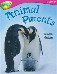 Oxford Reading Tree: Level 10A: Treetops More Non-Fiction: Animal Parents (Paperback)