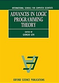 Advances in Logic Programming Theory (Hardcover)