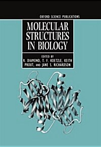 Molecular Structures in Biology (Hardcover)