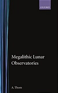 Megalithic Lunar Observatories (Hardcover)