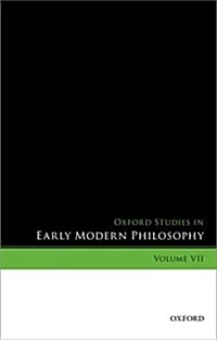 Oxford Studies in Early Modern Philosophy, Volume VII (Paperback)