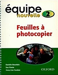 Equipe Nouvelle: Part 2: Copymaster Book (Spiral Bound)