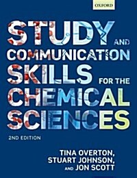 Study and Communication Skills for the Chemical Sciences (Paperback, 2 Revised edition)