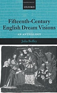 Fifteenth-century English Dream Visions : An Anthology (Hardcover)