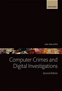 Computer Crimes and Digital Investigations (Hardcover, 2 Revised edition)