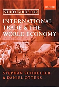 Study Guide for International Trade and the World Economy (Paperback)