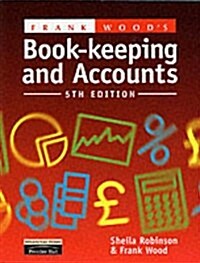 Frank Woods Book-Keeping and Accounts (Paperback)
