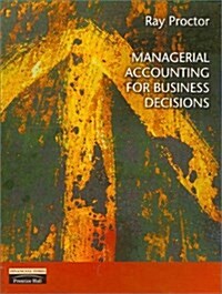 Managerial Accounting for Business Decisions (Paperback)