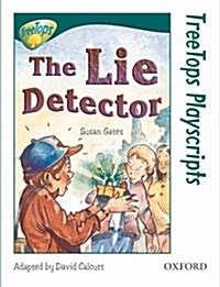 Oxford Reading Tree: Level 12: TreeTops Playscripts: The Lie Detector (Pack of 6 copies) (Paperback)