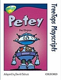 Oxford Reading Tree: Level 14: Treetops Playscripts: Petey (Pack of 6 Copies) (Paperback)