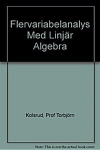 Flervariabelanalys med linjar algebra (Paperback)